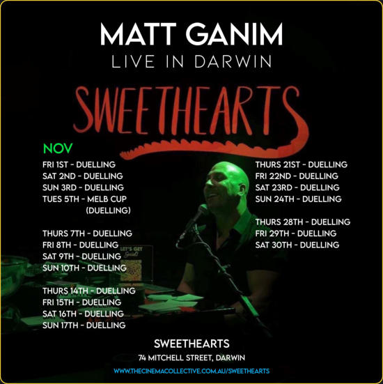 Matt Ganim Live In Darwin, November 2024 at Sweethearts