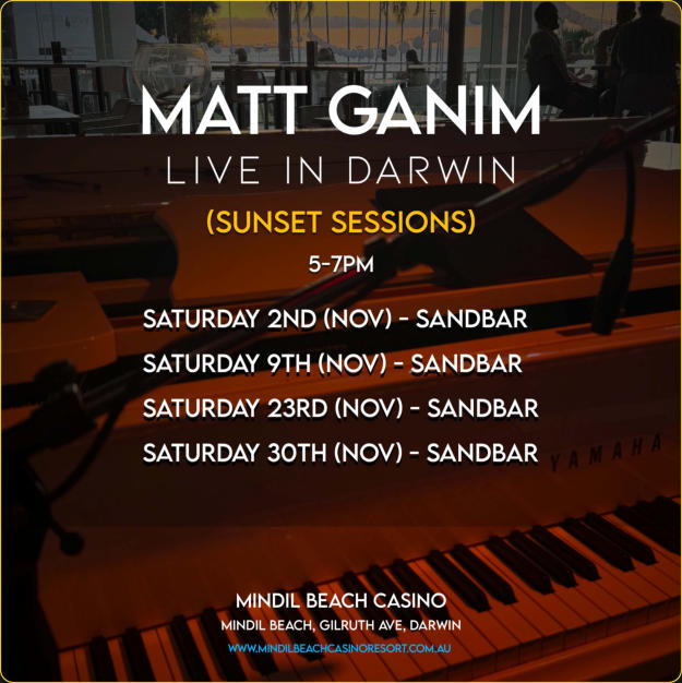 Matt Ganim Live In Darwin, November 2024 at Mindil Beach Casino Sandbar, Sunset Sessions